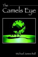 The Camels Eye 1598000802 Book Cover