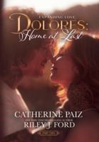 Dolores: Home at Last (Expanding Love)-Part Two B0G3PC86SF Book Cover