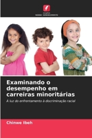 Examinando o desempenho em carreiras minoritárias (Portuguese Edition) 6208463793 Book Cover