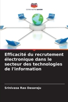 Efficacité du recrutement électronique dans le secteur des technologies de l'information (French Edition) 6207957083 Book Cover