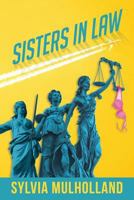Sisters in Law 0578407698 Book Cover