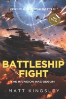 Battleship Fight: Science Fiction Adventure Thriller B0CLMBX9YW Book Cover