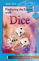 Predicting the Future With Dice (Complete Guide) 9654941309 Book Cover