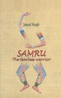 Samru: The Fearless Warrior 8188575216 Book Cover