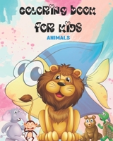 cute animals coloring book for kids easy educational coloring pages: animals coloring book for kids 4 to 10 B094CWJKHN Book Cover