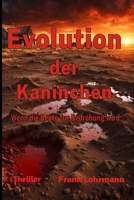 Evolution der Kaninchen: Wenn die Beute zur Bedrohung wird (German Edition) B0F1FBVWVW Book Cover