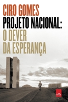 Projeto Nacional: o dever da esperança 655643003X Book Cover