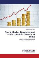 Stock Market Development and Economic Growth in India: Finance, Growth, Concepts 3659390232 Book Cover