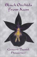 Black Orchids from Aum 1931095132 Book Cover