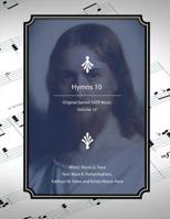 Hymns 10: Original Sacred SATB Music 1975925785 Book Cover