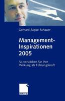Management-Inspirationen 2005: So Verstarken Sie Ihre Wirkung als Fuhrungskraft 332287074X Book Cover
