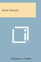 False Gallop 1258991179 Book Cover