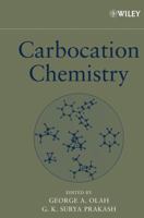 Carbocation Chemistry 0471284904 Book Cover