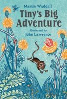 Tiny's Big Adventure 0763638196 Book Cover