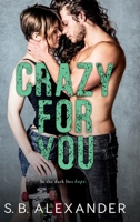 Crazy For You 1734246855 Book Cover
