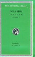 The Histories, Vol 4, Books 9-15 (Loeb Classical Library, No. 159) 0674991753 Book Cover