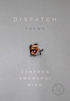 Dispatch: Poems 0892555033 Book Cover