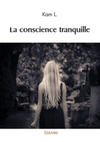 La conscience tranquille (French Edition) 2414591706 Book Cover