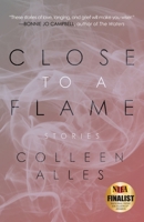 Close to a Flame 1960329650 Book Cover