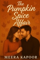 The Pumpkin Spice Affair B0FPR7M5GG Book Cover