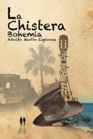 La Chistera Bohemia: Fantasía para una vida sin luces, en un entorno mágico B0C6P2Q22T Book Cover