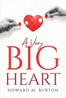 A Very Big Heart 1805098985 Book Cover