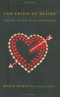 The Crisis of Desire: AIDS and the Fate of Gay Brotherhood 0816639116 Book Cover