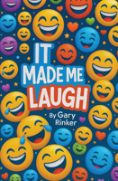 It Made Me Laugh 1591888824 Book Cover