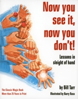 Now You See It, Now You Don't!: Lessons in Sleight of Hand 0394722027 Book Cover