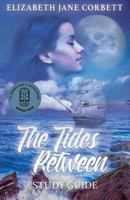 The Tides Between: Study Guide 1925652084 Book Cover