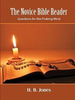 The Novice Bible Reader 0557805295 Book Cover