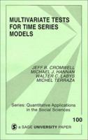 Multivariate Tests for Time Series Models (Quantitative Applications in the Social Sciences) 0803954409 Book Cover