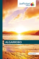 ALGARROBO (Spanish Edition) B0CK3H5FGV Book Cover