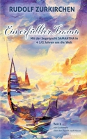 Ein erfüllter Traum: Mit der Segelyacht SAMANTHA in 4 1/2 Jahren um die Welt 3991460378 Book Cover