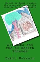 Ali Baba and the 40 Health Thieves 1541109406 Book Cover