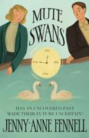 Mute Swans: A hauntingly beautiful exploration of love, loss, and second chances 1919171614 Book Cover