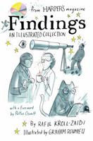 Findings: An Illustrated Collection 1455530492 Book Cover