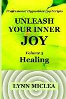Unleash Your Inner Joy 1986798569 Book Cover