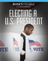 Electing a U.S. President 1499468555 Book Cover