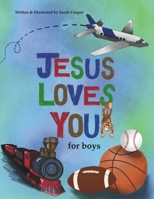 Jesus Loves You: for boys B0CSG5JS2V Book Cover