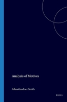The Analysis of Motives: Early American Psychology and Fiction. (Costerus NS 27) 9062038611 Book Cover