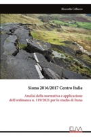 Sisma 2016/2017 Centro Italia: Analisi della normativa e applicazione dell'ordinanza n. 119/2021 per lo studio di frana (Italian Edition) 9999352456 Book Cover