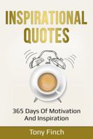 Inspirational Quotes: 365 days of motivation and inspiration 1761035932 Book Cover