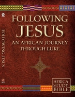 Following Jesus (Pk/10): An African Journey Through Luke 1594527598 Book Cover