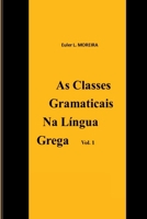 As Classes Gramaticais Na Língua Grega (Portuguese Edition) 6526605052 Book Cover