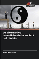 Le alternative teosofiche della società del rischio 6206887049 Book Cover