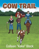 Cow Trail 1098011708 Book Cover