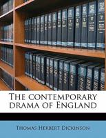 The Contemporary Drama of England 1341012263 Book Cover
