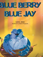 Blue Berry Blue Jay B0GYQJNRNW Book Cover