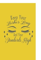 Keep Your Lashes Long and Your Standards High!: Diary 2020, Its a Leap Year 1708501622 Book Cover